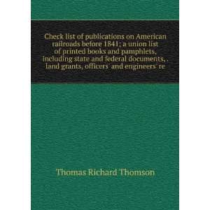 Check list of publications on American railroads before 1841; a union 