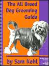 All Breed Dog Grooming Guide, (0964607247), Sam Kohl, Textbooks 
