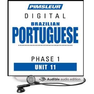 Port (Braz) Phase 1, Unit 11 Learn to Speak and Understand Portuguese 