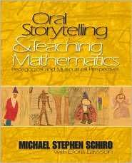 Oral Storytelling and Teaching Mathematics Pedagogical and 