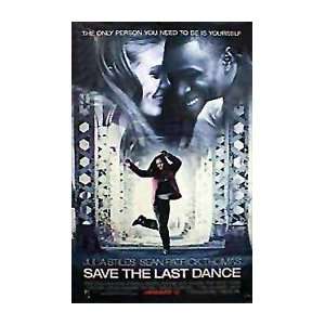  SAVE THE LAST DANCE Movie Poster