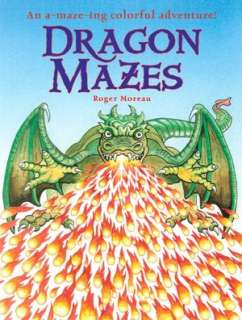 Dragon Mazes An A Maze ing Colorful Adventure