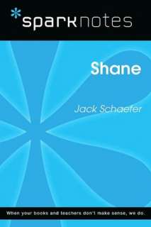   Shane (SparkNotes Literature Guide Series) by 