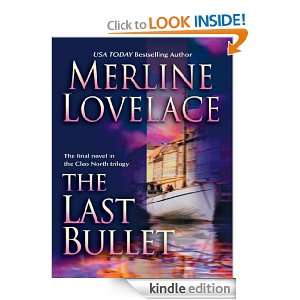 The Last Bullet (The Cleo North Trilogy) Merline Lovelace  