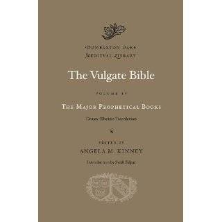 The Vulgate Bible, Volume IV The Major Prophetical Books Douay 