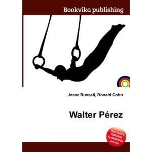 Walter PÃ©rez Ronald Cohn Jesse Russell  Books