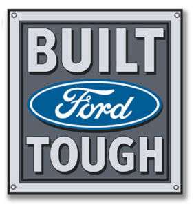 BUILT FORD TOUGH HEAVY STEEL SIGN  