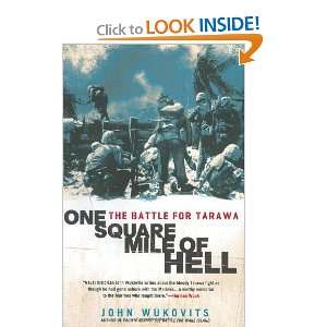  One Square Mile of Hell The Battle for Tarawa [Hardcover 