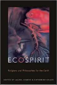 Ecospirit Religions and Philosophies for the Earth, (0823227464 