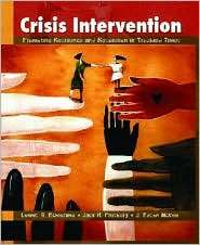 Crisis Intervention Promoting Resilience and Resolution in Troubled 