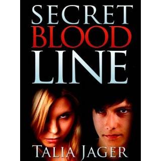 Secret Bloodline by Talia Jager (Sep 11, 2011)