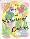 Art of Nutritional Cooking, (0137544170), Michael Baskette, Textbooks 