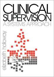 Clinical Supervision, (0803942230), Elizabeth Holloway, Textbooks 