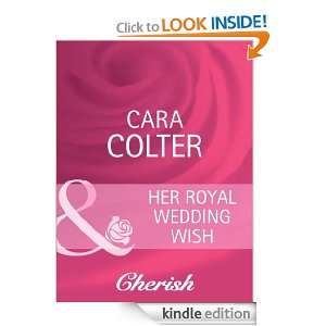 Her Royal Wedding Wish Cara Colter  Kindle Store
