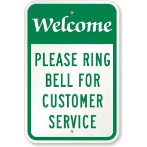  Welcome, Please Ring Bell For Customer Service High 
