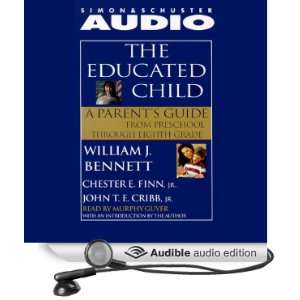   Audio Edition) William J. Bennett, Chester Finn, John Cribb Books