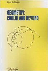 Geometry Euclid and Beyond, (1441931457), Robin Hartshorne, Textbooks 