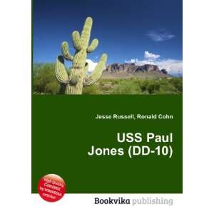 USS Paul Jones (DD 10) Ronald Cohn Jesse Russell Books