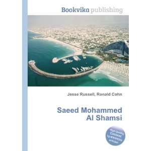 Saeed Mohammed Al Shamsi Ronald Cohn Jesse Russell  Books