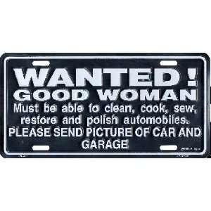  Wanted Good Woman Metal License Plate Auto Tag