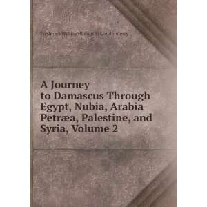   , and Syria, Volume 2 Frederick William Robert St Londonderry Books