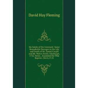   Examined for This Reprint. (Vol.Ii, P. 23 David Hay Fleming Books