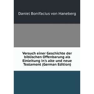   neue Testament (German Edition) Daniel Bonifacius von Haneberg Books