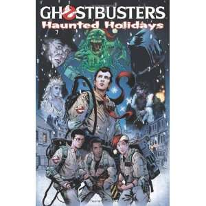   Haunted Holidays (Ghostbusters (IDW)) [Paperback] Dara Naraghi Books