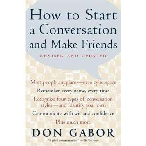  How To Start A Conversation And Make Friends Don (Author 