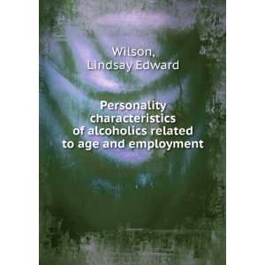  Personality characteristics of alcoholics related to age 