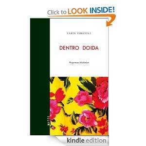 Dentro doida Pequenas histórias (Portuguese Edition) Carol Pimentel 