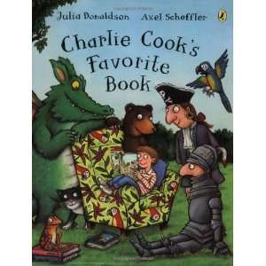  Charlie Cooks Favorite Book [Paperback] Julia Donaldson Books