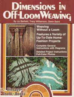 Dimensions in Off Loom Weaving VINTAGE Booklet NEW 1977  