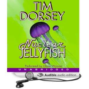   Jellyfish (Audible Audio Edition) Tim Dorsey, Oliver Wyman Books