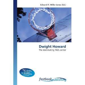  Dwight Howard The dominating NBA center (9786130107383 