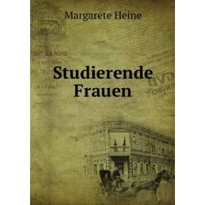  Studierende Frauen Margarete Heine Books