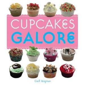  Cupcakes Galore [Paperback] Gail Wagman Books