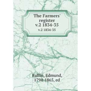   Farmers register. v.2 1834 35 Edmund, 1794 1865, ed Ruffin Books