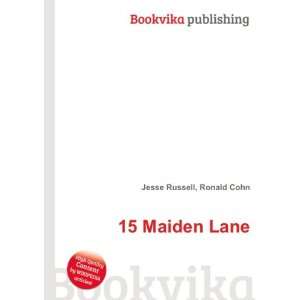  15 Maiden Lane Ronald Cohn Jesse Russell Books