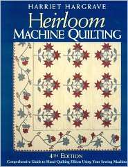 Heirloom Machine Quilting Comprehensive Guide to Hand Quilting 