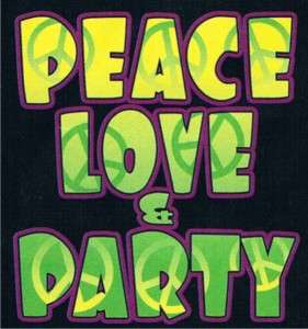 PEACE LOVE & PARTY Adult Humor Cool Neon Funny T Shirt  