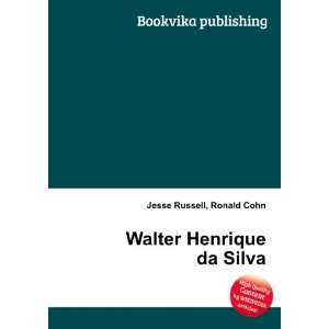  Walter Henrique da Silva Ronald Cohn Jesse Russell Books