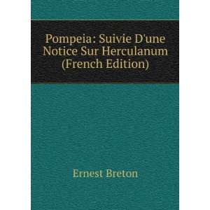   une Notice Sur Herculanum (French Edition) Ernest Breton Books