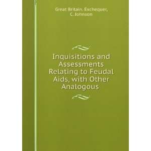   , with Other Analogous . C. Johnson Great Britain. Exchequer Books