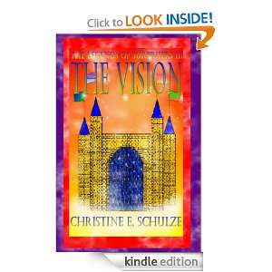 The Vision (The Legends of Surprisers series) Christine E. Schulze 