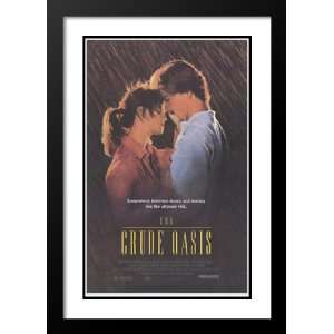  Crude Oasis 20x26 Framed and Double Matted Movie Poster 