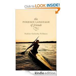   Language of Friends Nadine Galinsky Feldman  Kindle Store