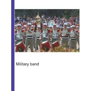  Military band Ronald Cohn Jesse Russell Books