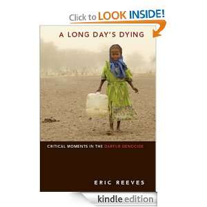   Moments in the Darfur Genocide Eric Reeves  Kindle Store