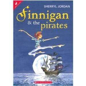  Finnigan and the Pirates SHERRYL JORDAN Books